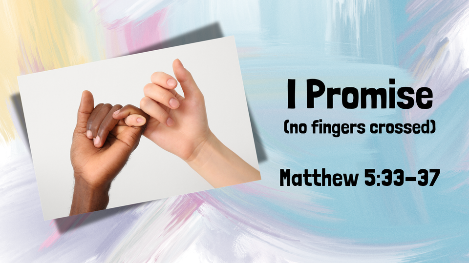 I Promise...No Fingers Crossed (Discussion Guide)